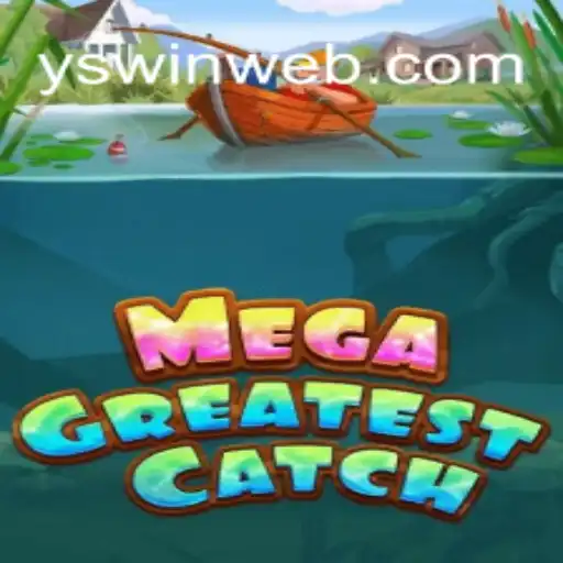 MegaGreatestCatch: An Innovative Adventure in Modern Gaming