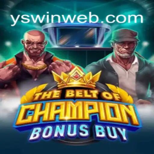 Exploring the Thrills of TheBeltOfChampionBonusBuy: A Comprehensive Guide