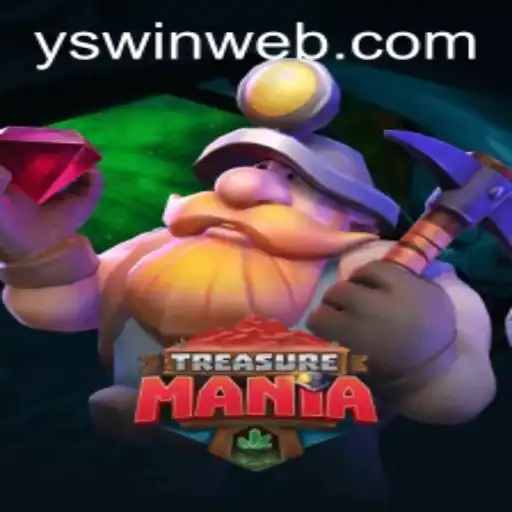 Exploring the Thrills of TreasureMania and Its Connection to YSwin.COM